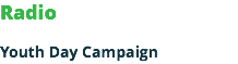 Radio Youth Day Campaign